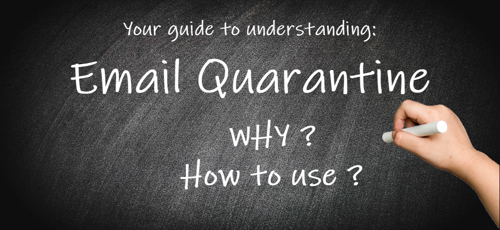 Working with Email Quarantine